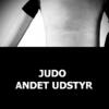 Øvrigt Judo udstyr